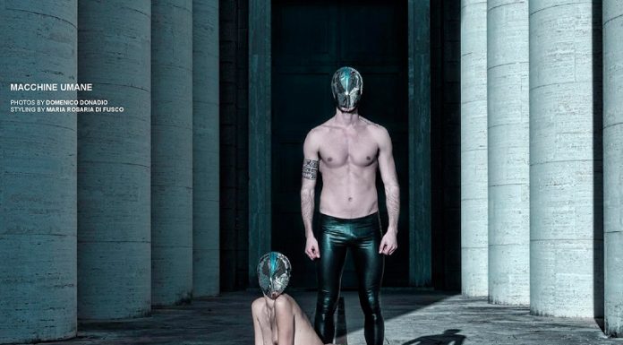 “Macchine Umane”: riflesso della società in immagini di Domenico Donadio Macchine Umane - Lui Magazine Italia by Domenico Donadio