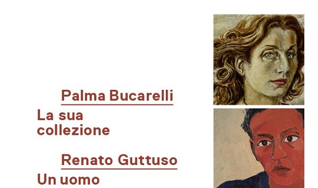 Palma Bucarelli – Renato Guttuso – La Galleria Nazionale Palma Bucarelli. La sua collezione – Renato Guttuso. Un uomo innamorato