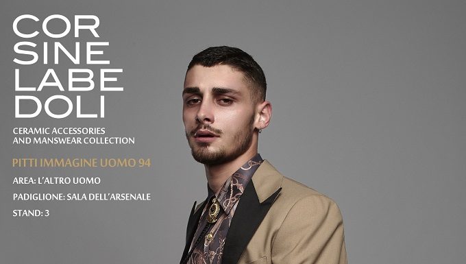 Pitti Uomo 94: Cor Sine Labe Doli presenta la nuova collezione SS 19 Pitti Uomo 94 Cor Sine Labe Doli presenta la nuova collezione SS 19
