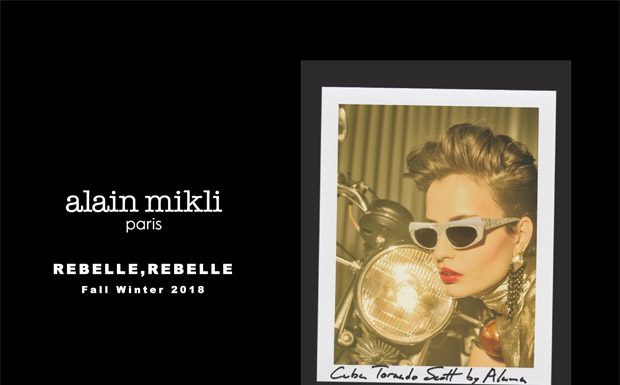 Alain Mikli presenta la Campagna “Rebelle, Rebelle” Alain Mikli presenta la Campagna “Rebelle, Rebelle”