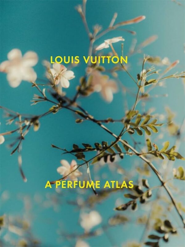 Louis Vuitton presenta A Perfume Atlas un viaggio nei sensi attraverso i continenti