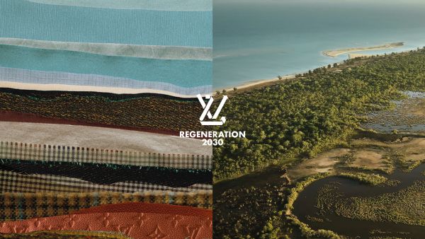 Regeneration 2030: la prossima tappa del viaggio nell'impegno di Louis Vuitton